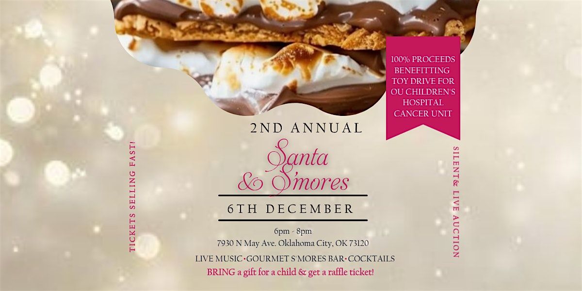 2nd ANNUAL SANTA & S'MORES