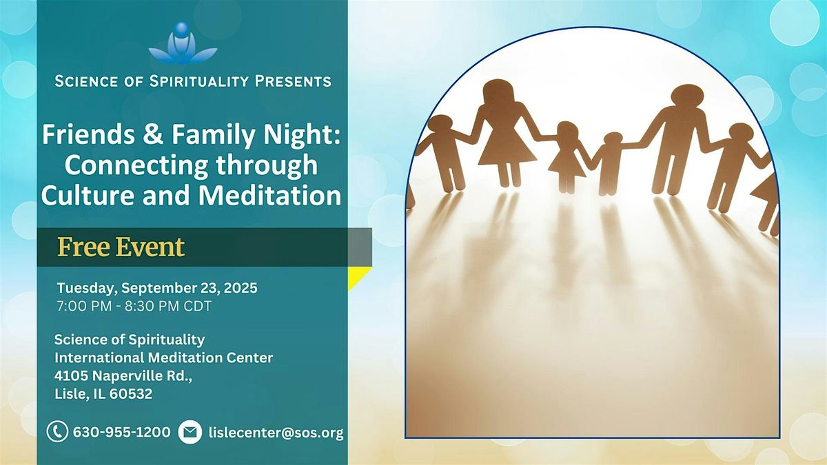 Friends and Family Night - Connecting through Culture and Meditation