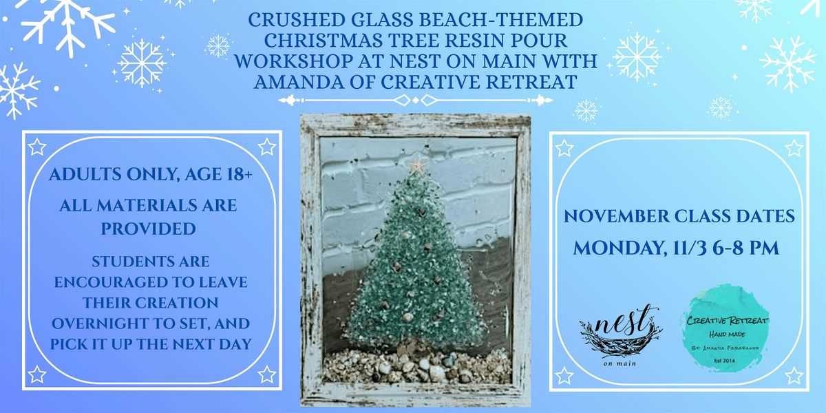 Crushed Glass Beach-Themed Christmas Tree Resin Pour Workshop w\/Amanda