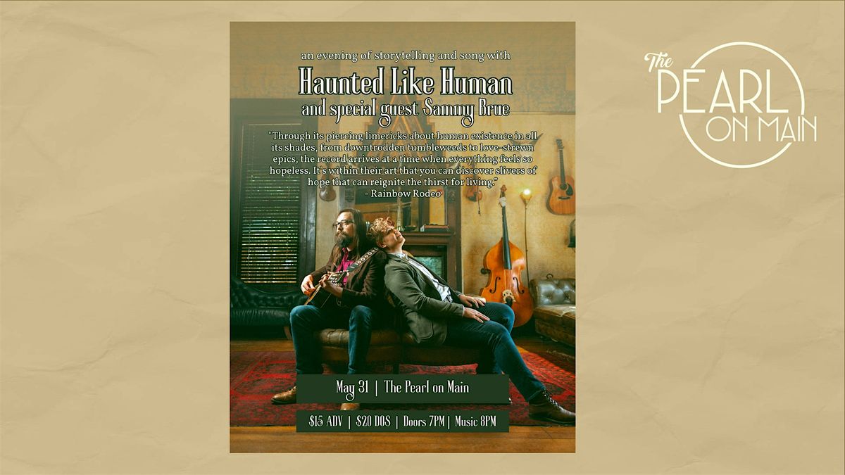 Haunted Like Human with Sammy Brue