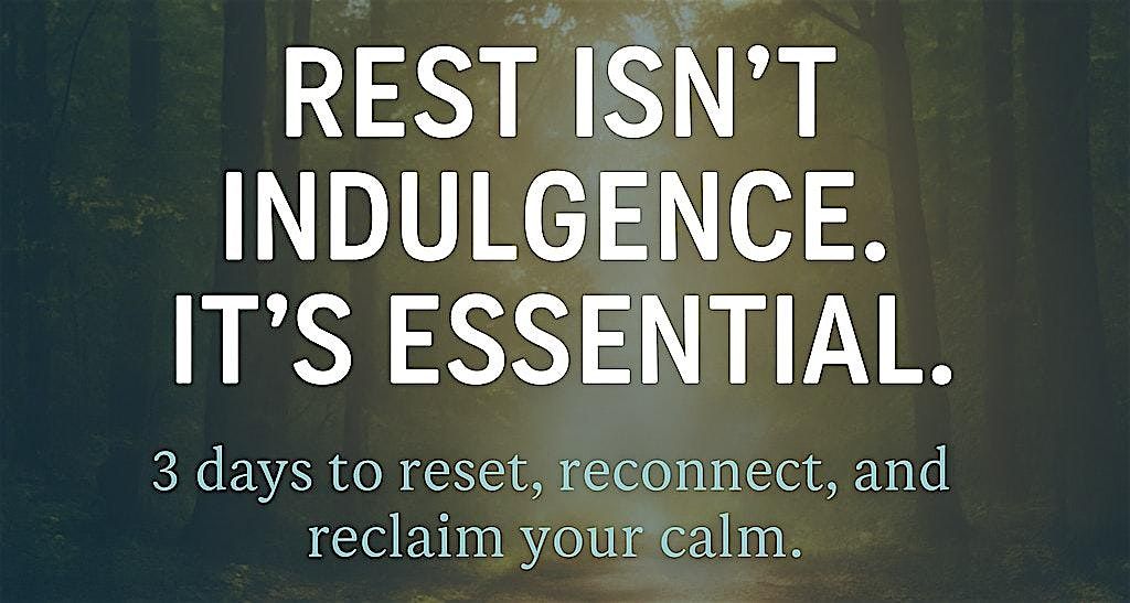 Sacred Stillness - 3 Day Retreat in San Francisco Bay Area