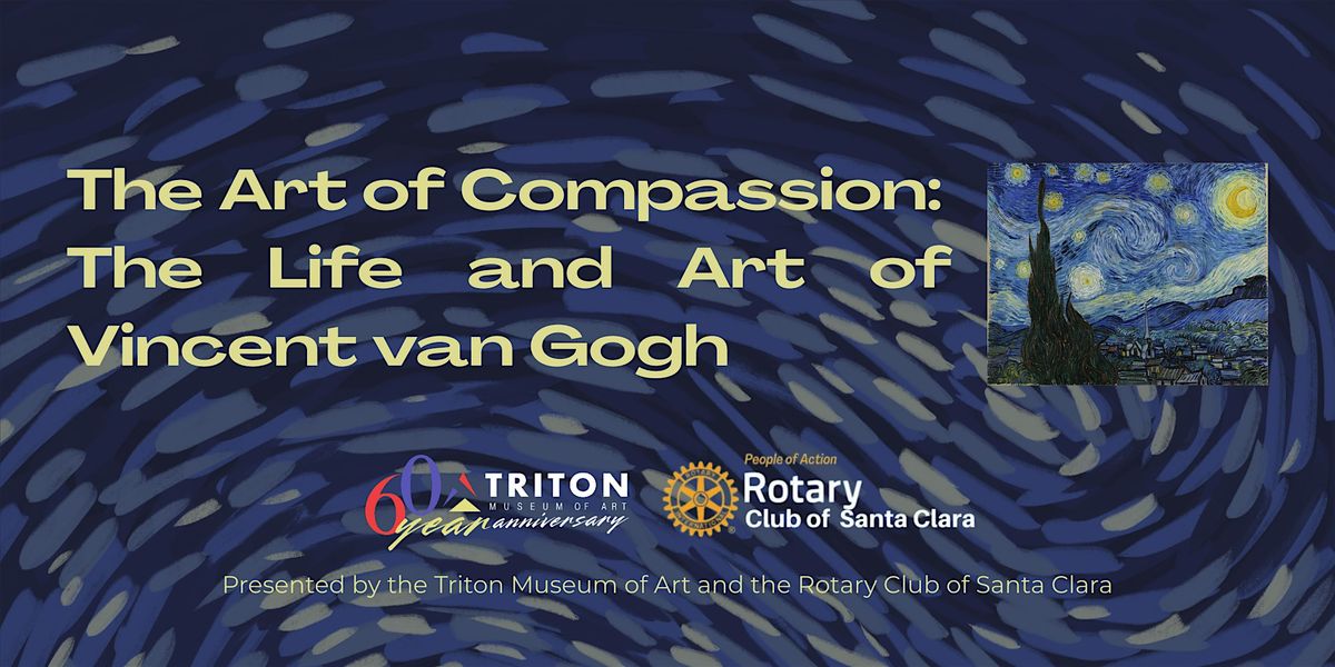 The Art of Compassion: The Life and Art of Vincent van Gogh