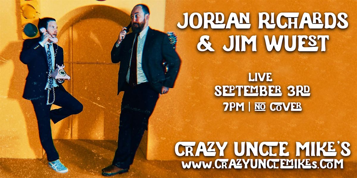 Jim Wuest & Jordan Richards