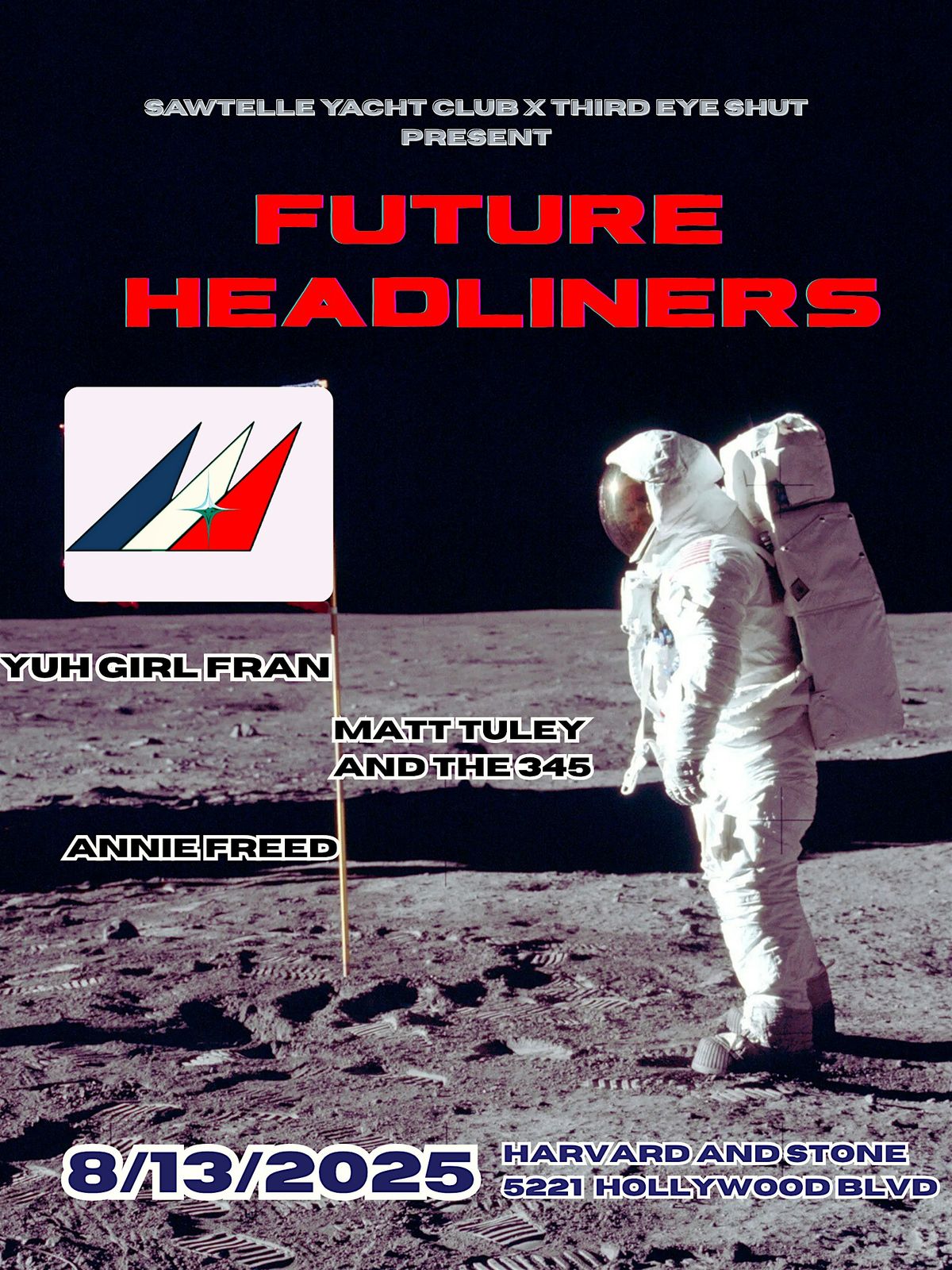 Harvard and Stone Present- FUTURE HEADLINERS