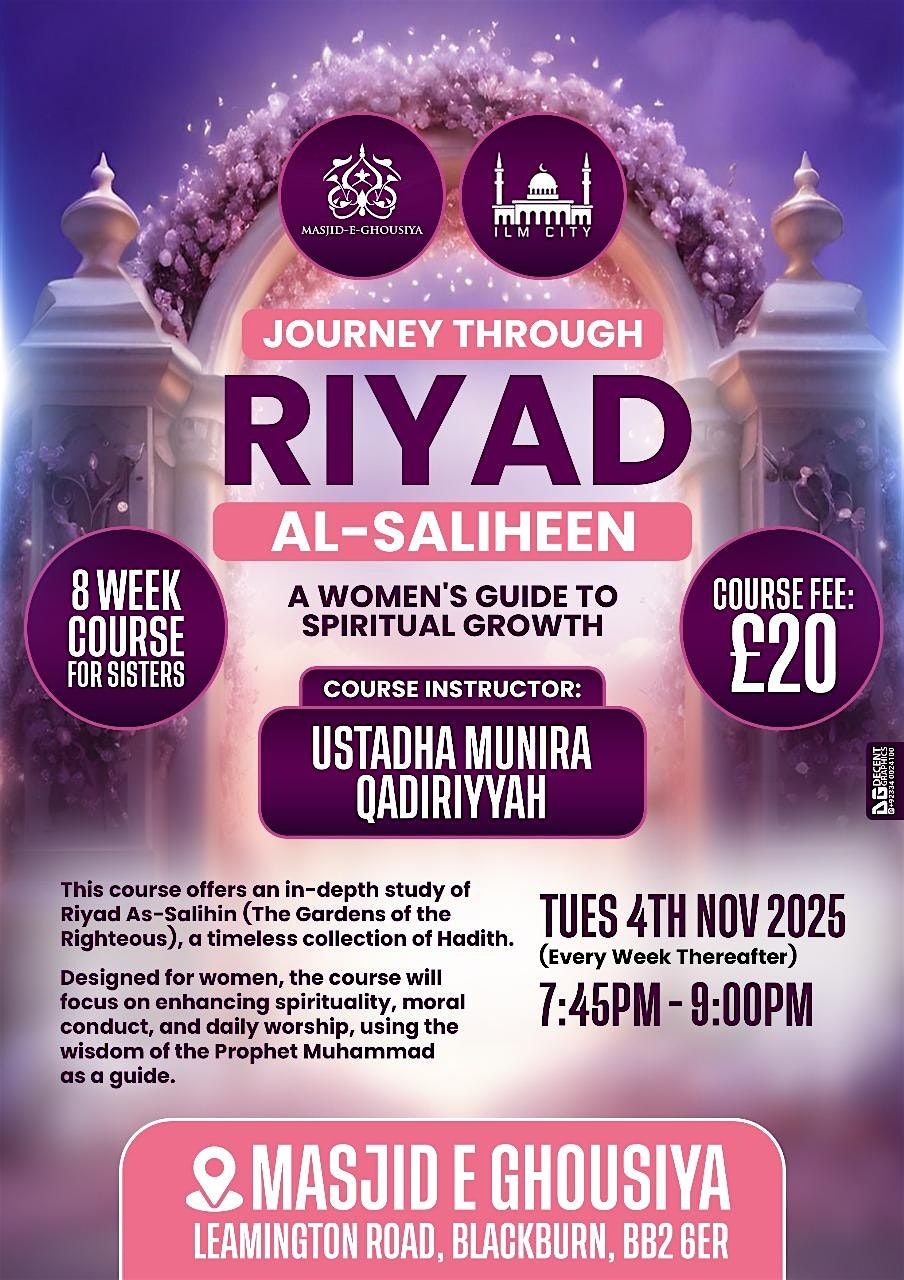 Journey through Riyad Al Saliheen