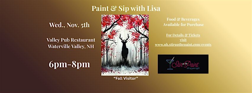 "Fall Visitor", a PAINT & SIP EVENT with Lisa