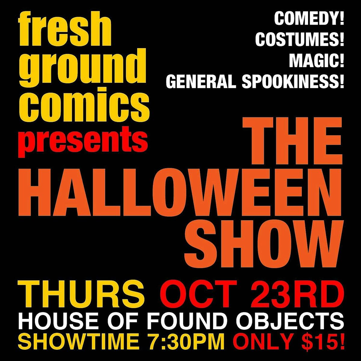Fresh Ground Comics Presents The Halloween Show