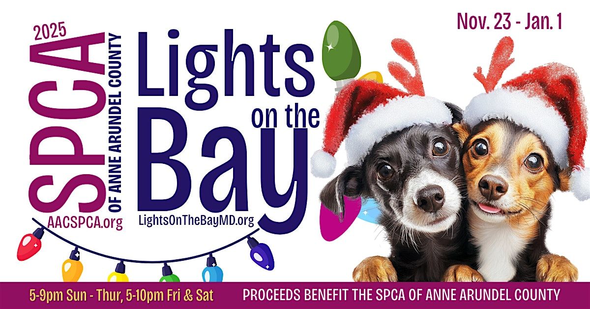2025 Lights on the Bay MD with the SPCA of Anne Arundel County