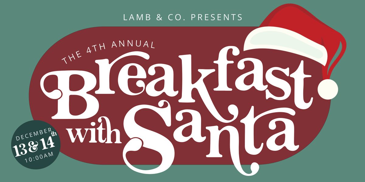 Breakfast with Santa | SATURDAY 12.13.2025