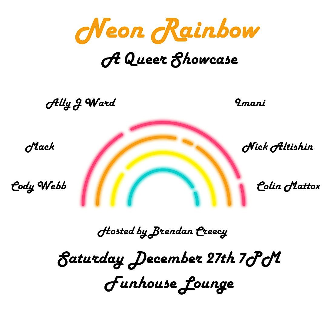 Neon Rainbow: A Queer Comedy Showcase