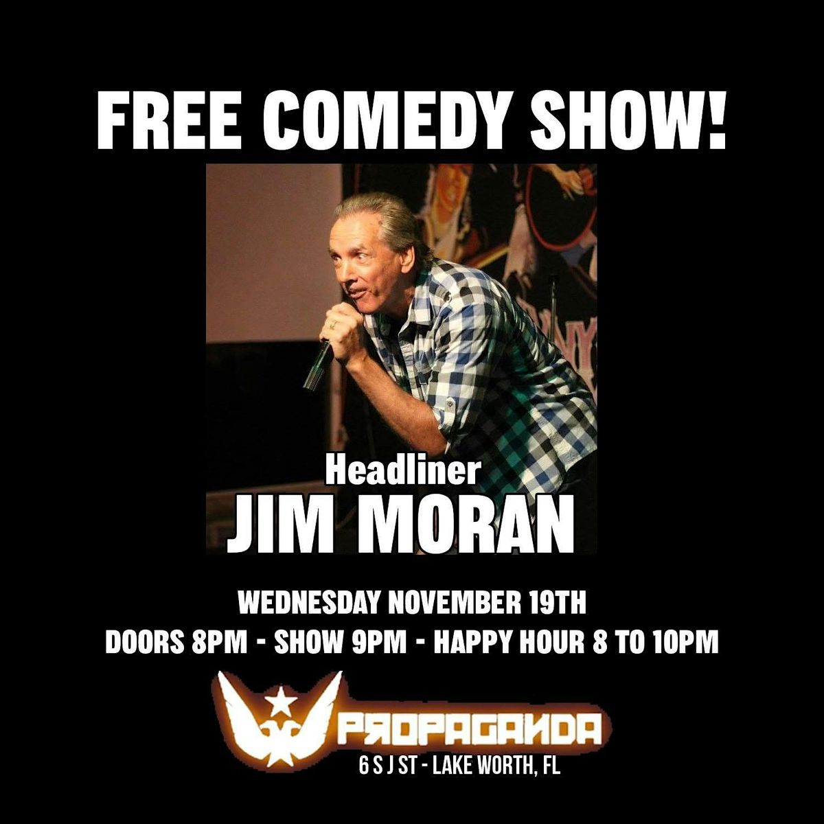 FREE COMEDY NIGHT! Get ready to laugh your face off \u2014 Jim Moran