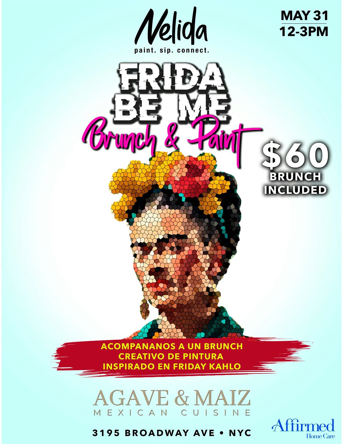 Frida Be Me Brunch & Paint @ Agave & Maiz-Exciting!