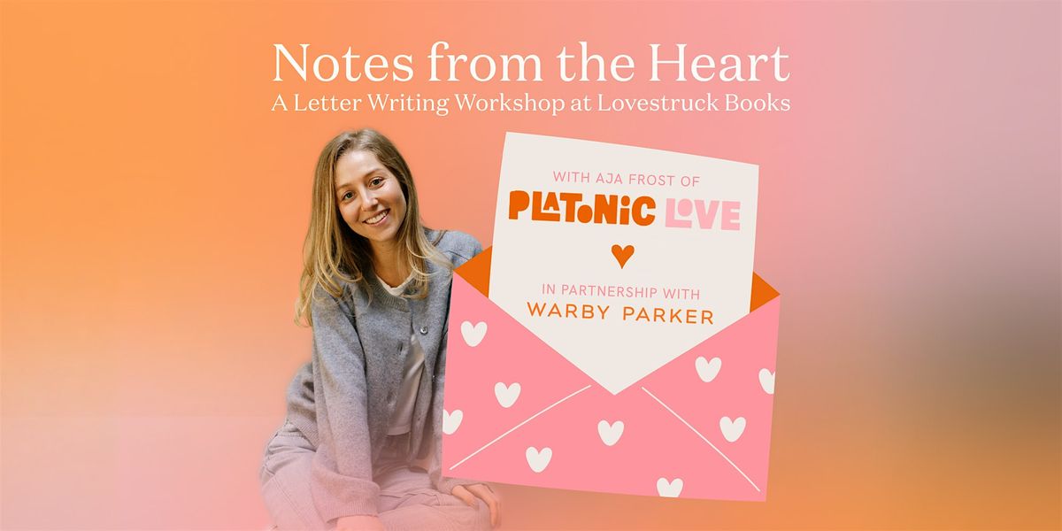Platonic Love:  Notes from the Heart