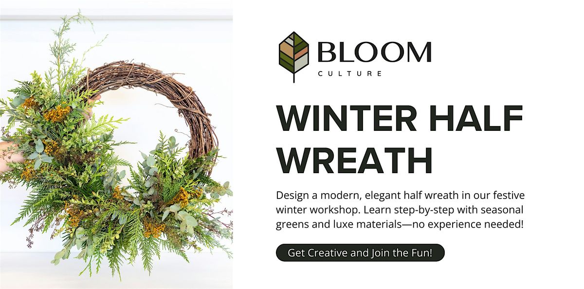 Winter Half Wreath Workshop