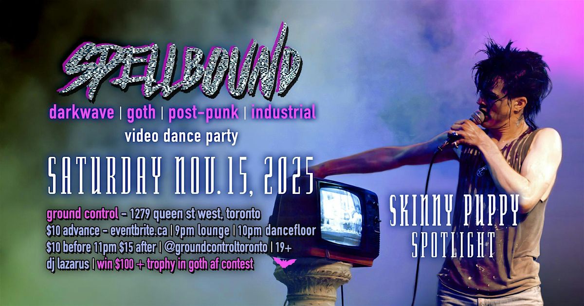 SPELLBOUND: Goth Video Dance Party w\/ Skinny Puppy Spotlight
