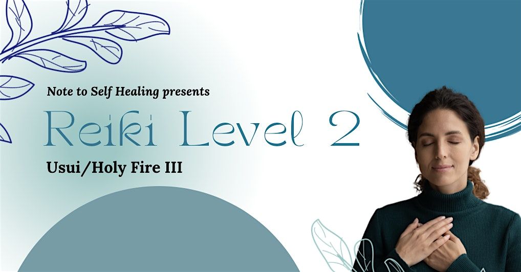 In-Person Reiki Level 2 Class