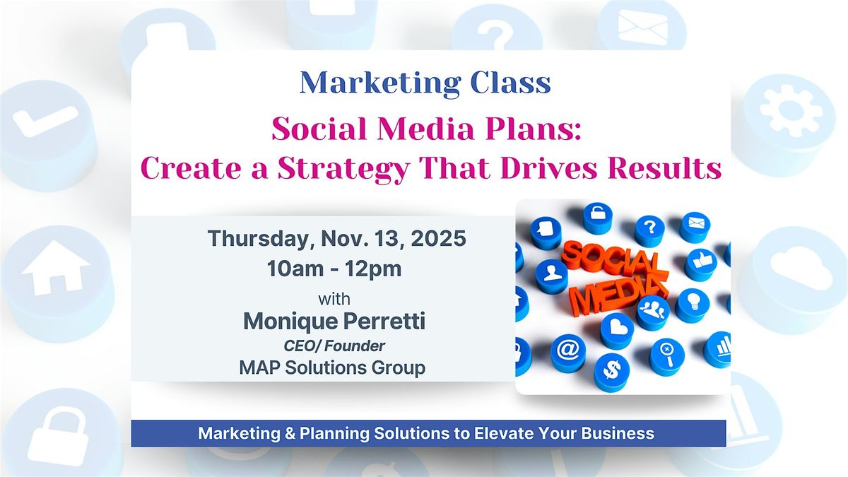 Social Media Plans: Create a Strategy That Drives Results