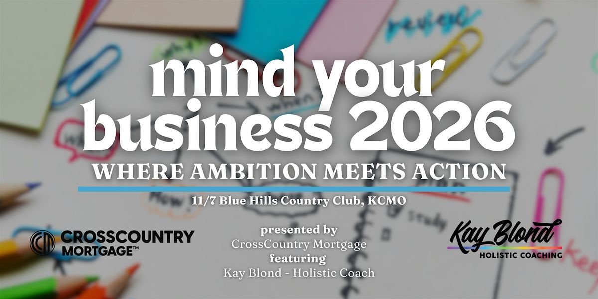 Mind Your Business 2026: Where Ambition Meets Action