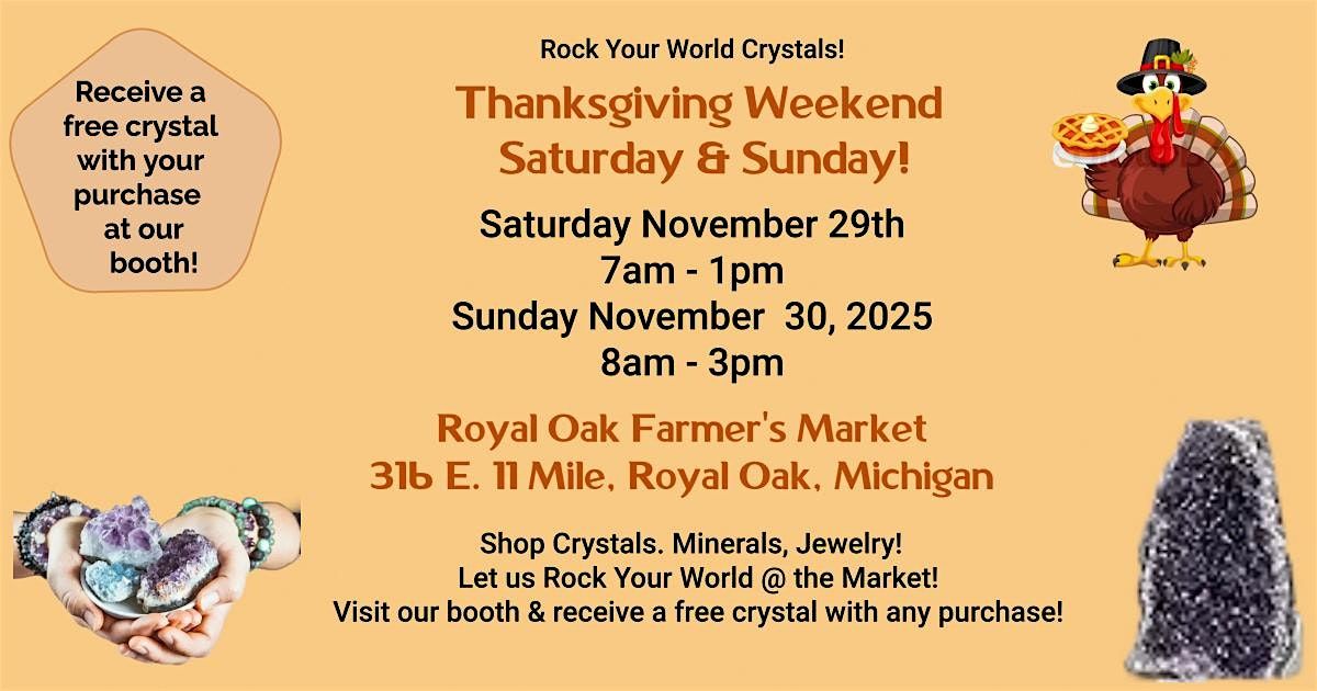 Rock Your World Crystals at the Royal Oak Farmer's Market!