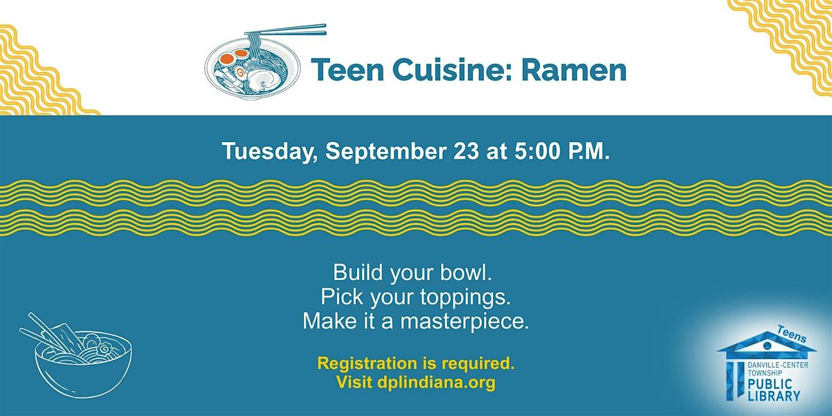Teen Cuisine: Ramen