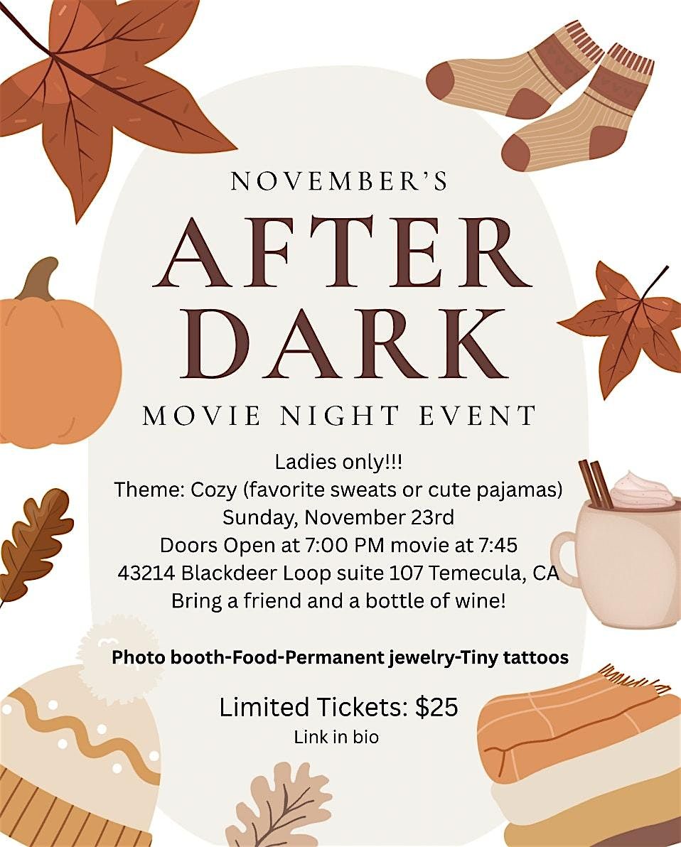 AFTER DARK: Cozy movie night