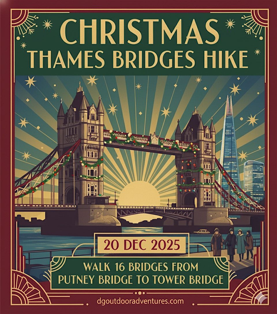 Christmas Thames Bridges Trek