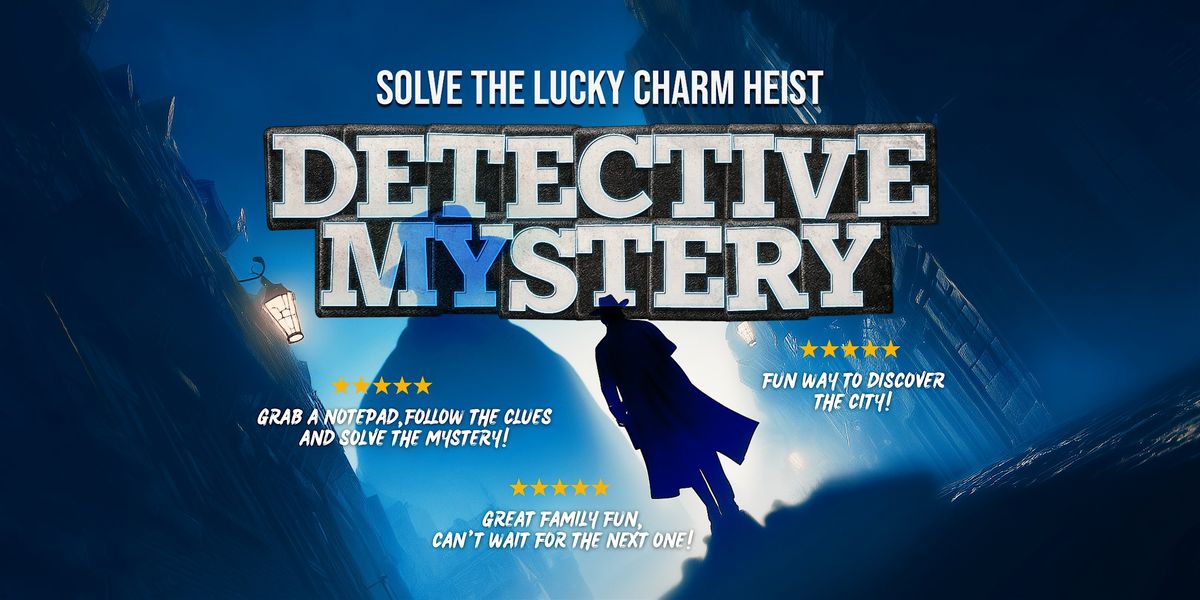 Calgary Detective Mystery: The Lucky Charms Heist!