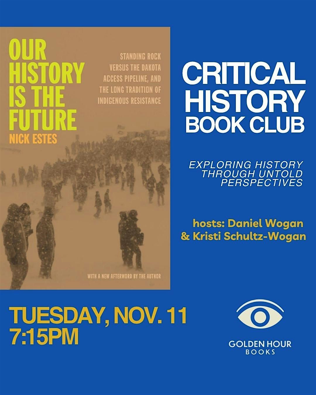 Critical History Book Club: Our History is the Future