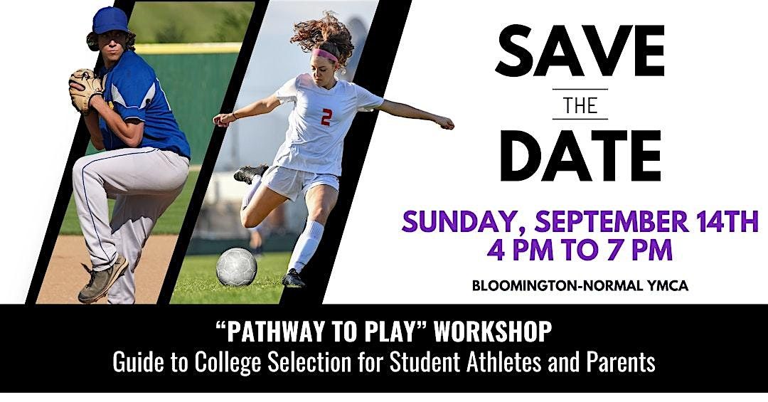 Pathway to Play: College Selection for Student Athletes and Parents