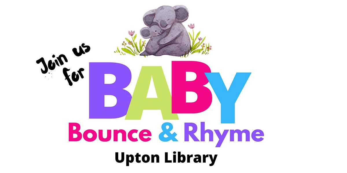 Baby Bounce & Rhyme at Upton Library