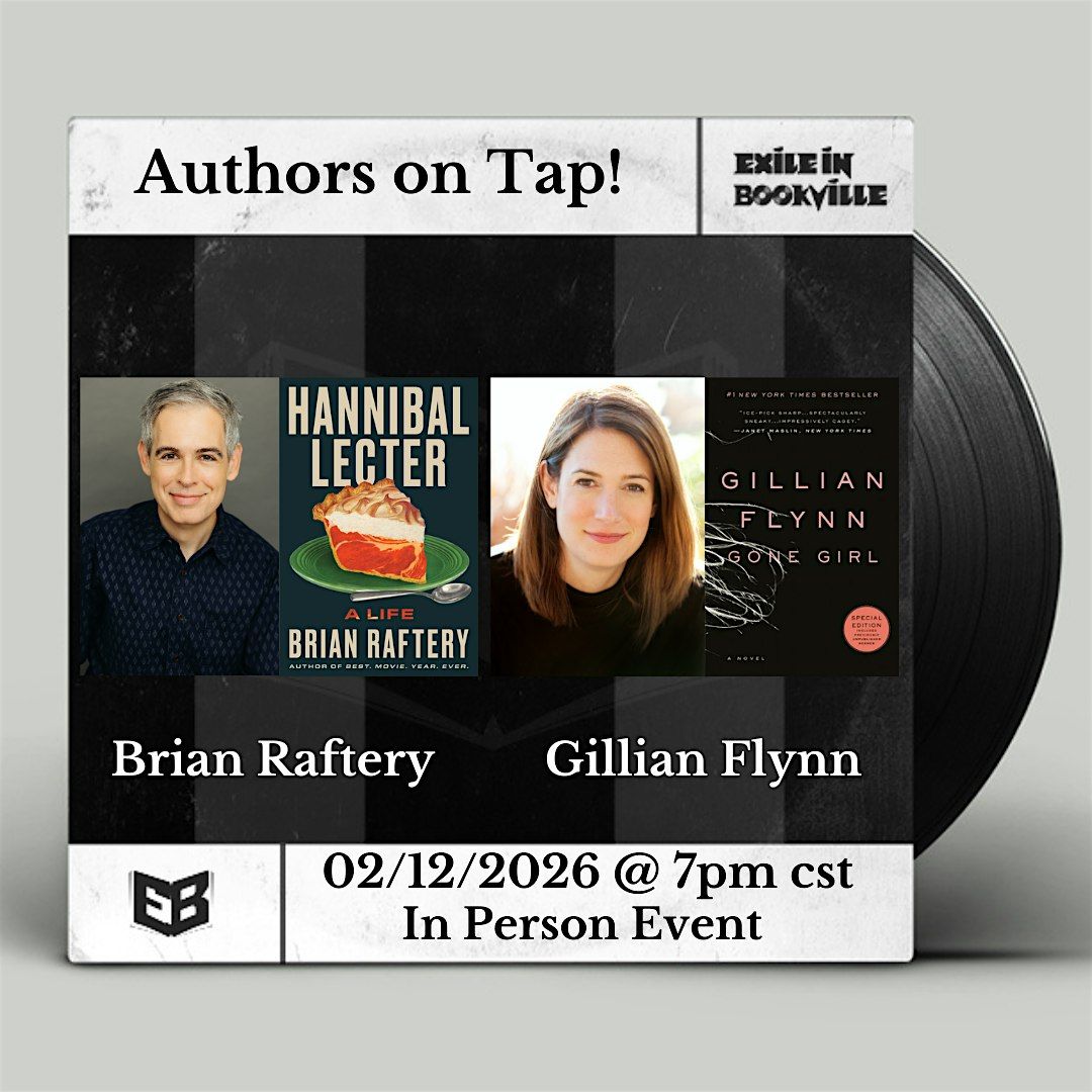 Authors on Tap: Brian Raftery and Gillian Flynn