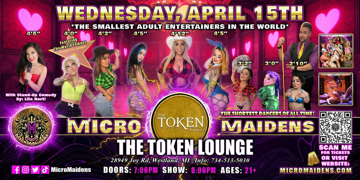 Westland, MI - Micro Maidens Dwarf Dancers @ The Token Lounge - WEDNESDAY!