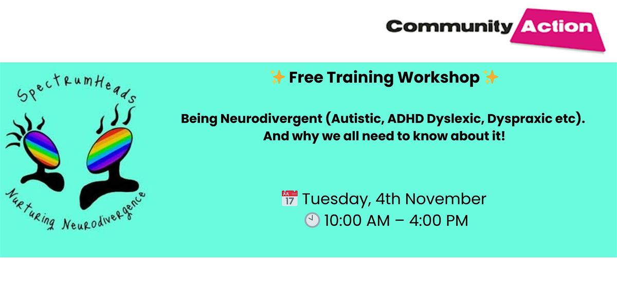 Being Neurodivergent (Autistic, ADHD, Dyslexic, Dyspraxic, etc) Training