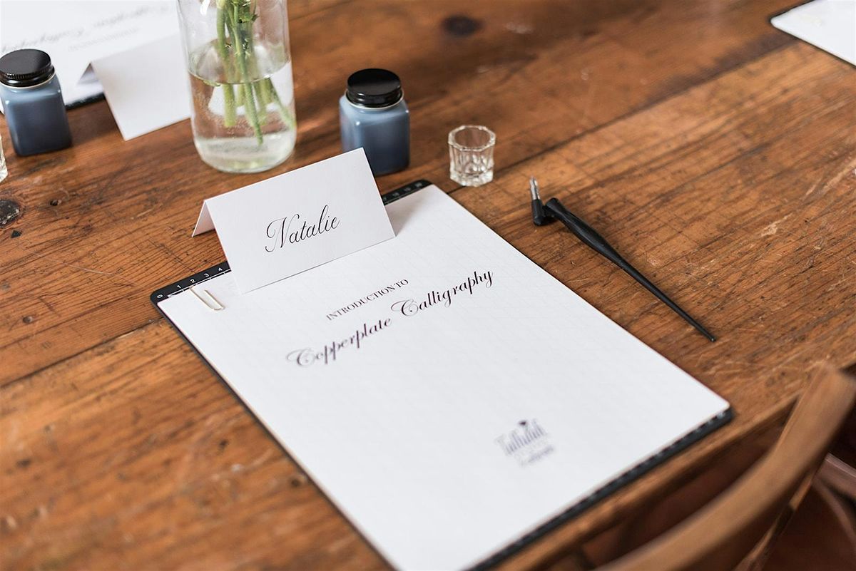 Introduction to Copperplate Calligraphy