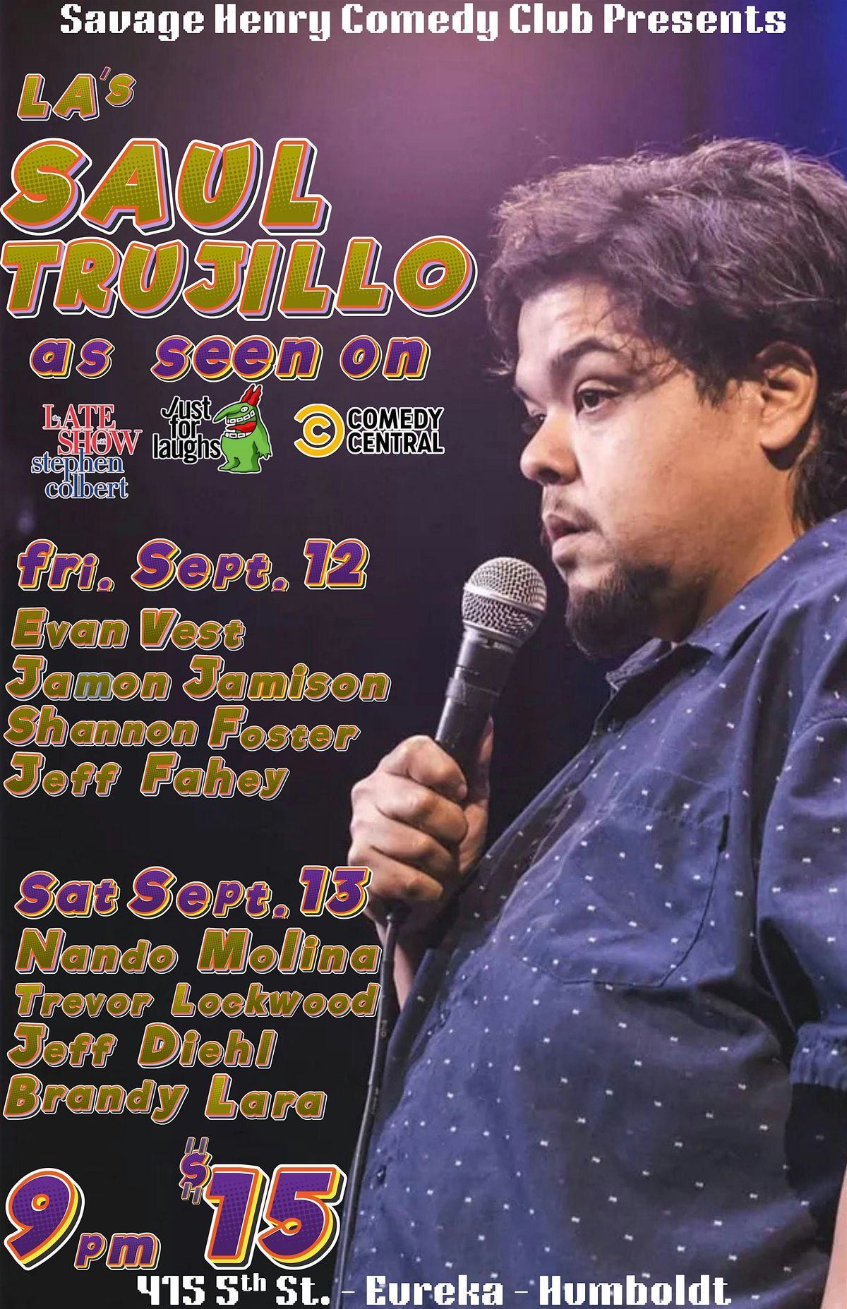 Saul Trujillo headlines the Club