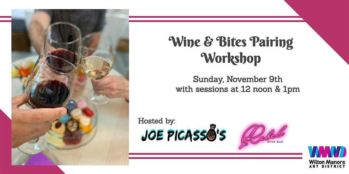 Wine & Bites Pairing Workshop (WMAD Art Week 2025)
