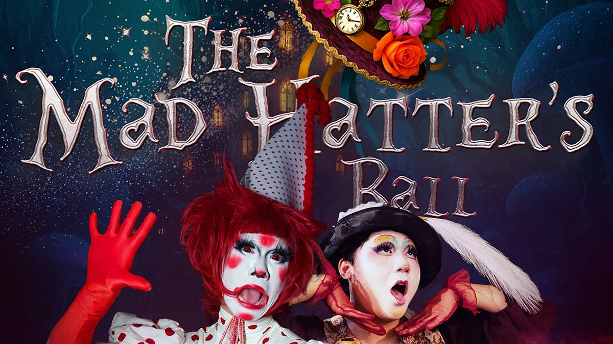 The Mad Hatter's Ball