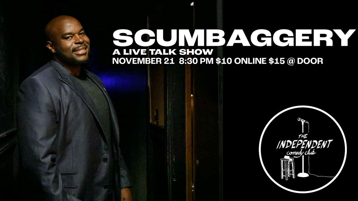 STAND UP | SCUMBAGGERY