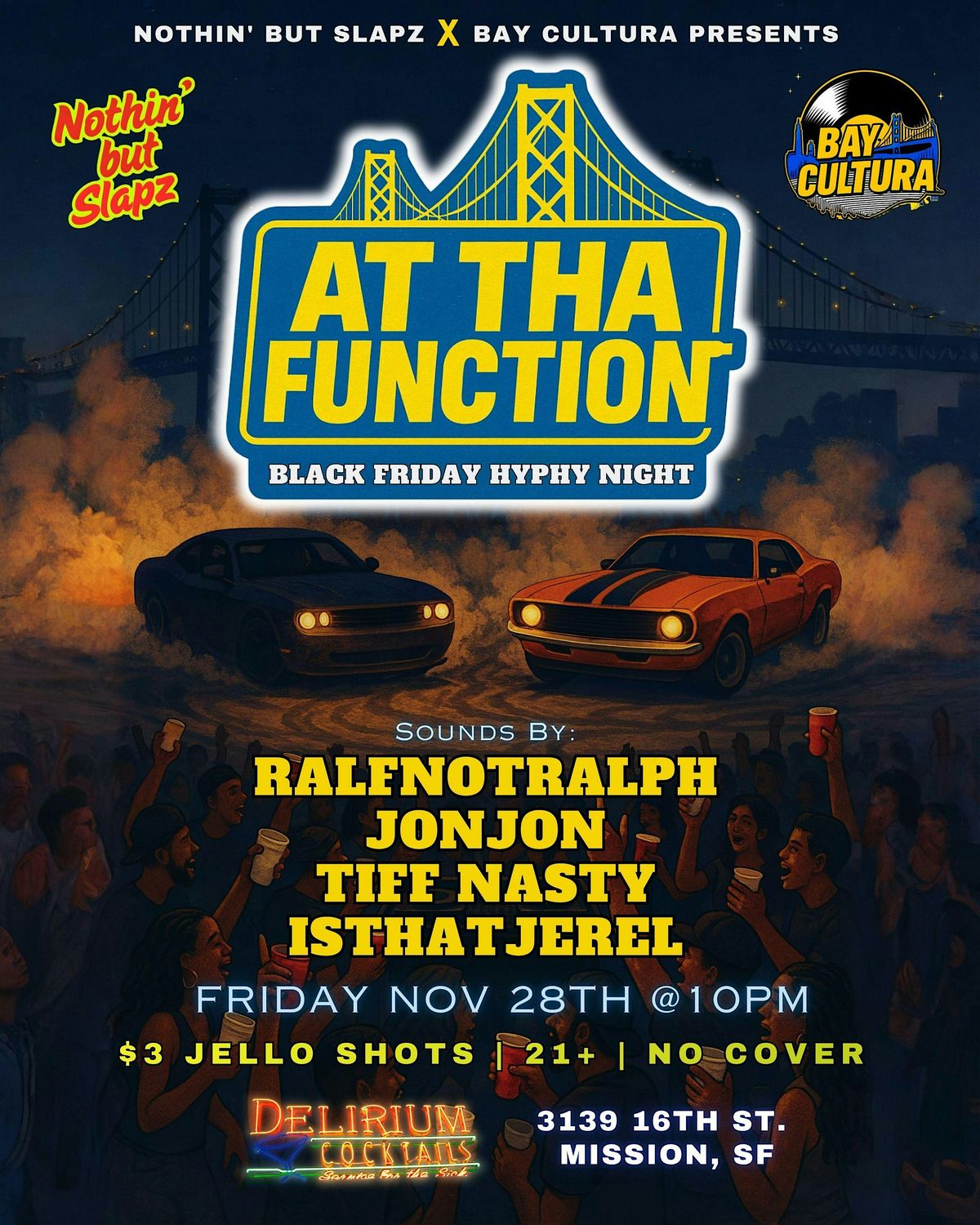 At Tha Function - Black Friday Hyphy Night