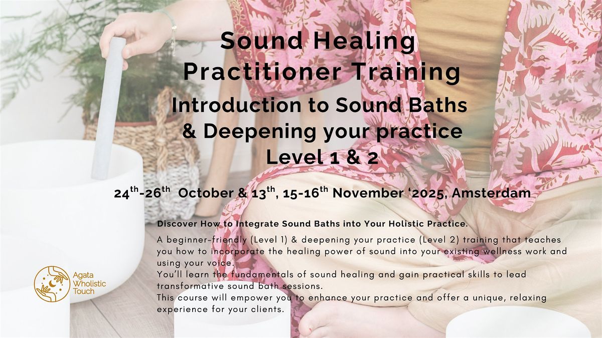 Sound Healing Practitioner Training Level 1, 3 days