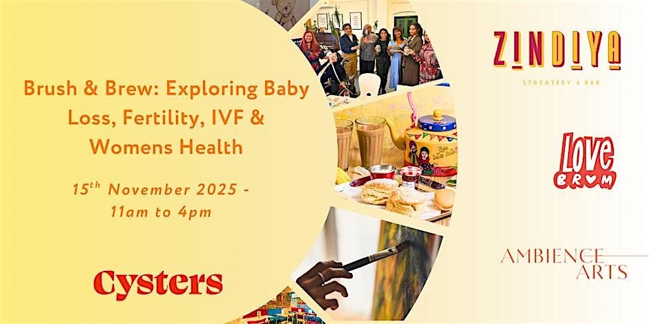 Brush & Brew: Exploring Baby Loss, Fertility, IVF and Womens Health