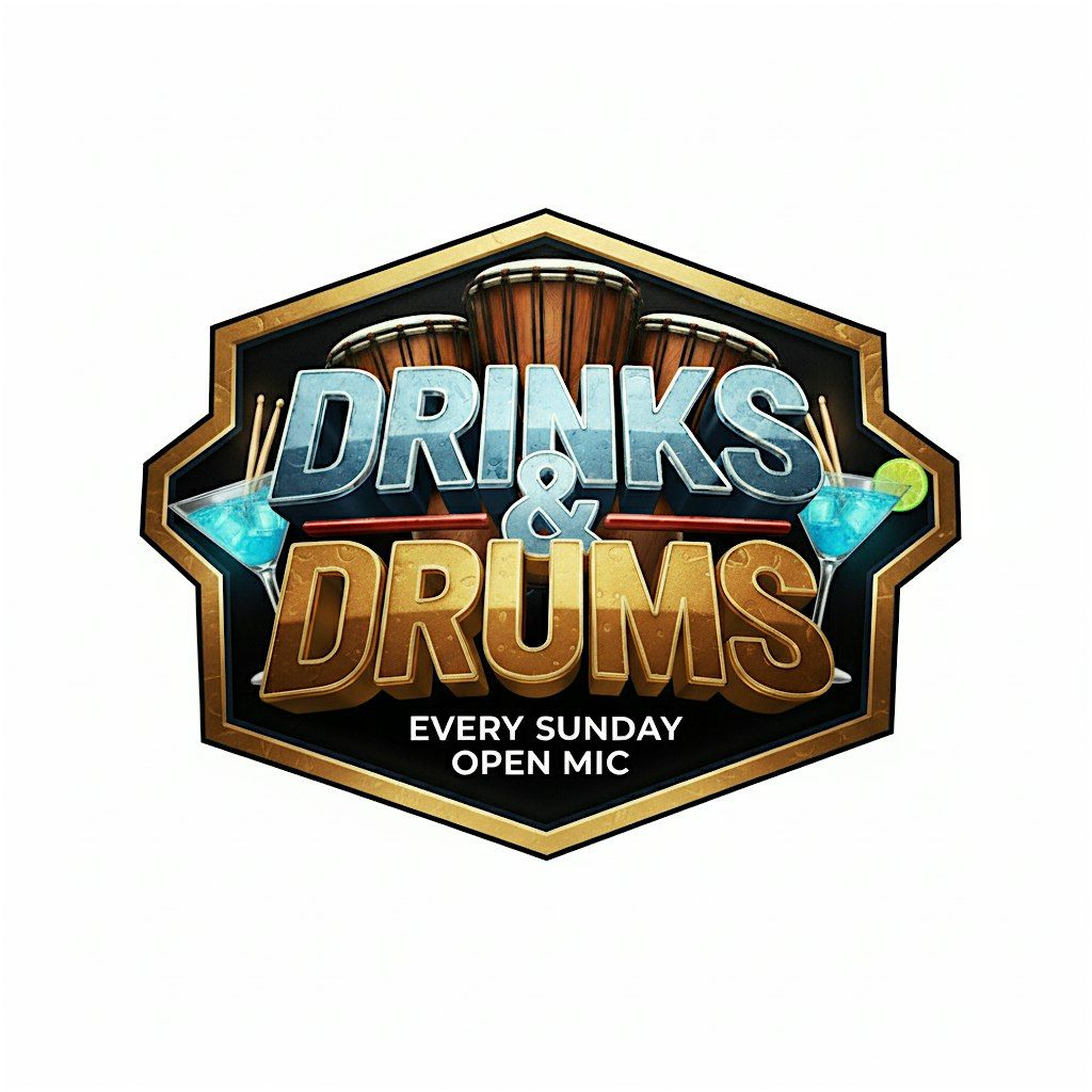 DRINKS & DRUMS | Live Band Open Mic & Open Stage