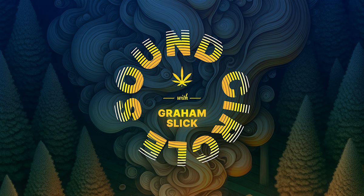 Sound Circle with Graham Slick