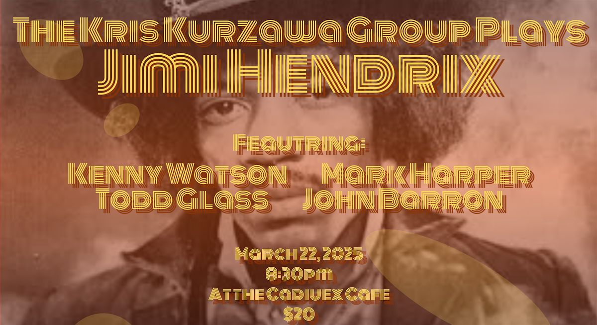 Jimi Hendrix: Played By The Kris Kurzawa Group