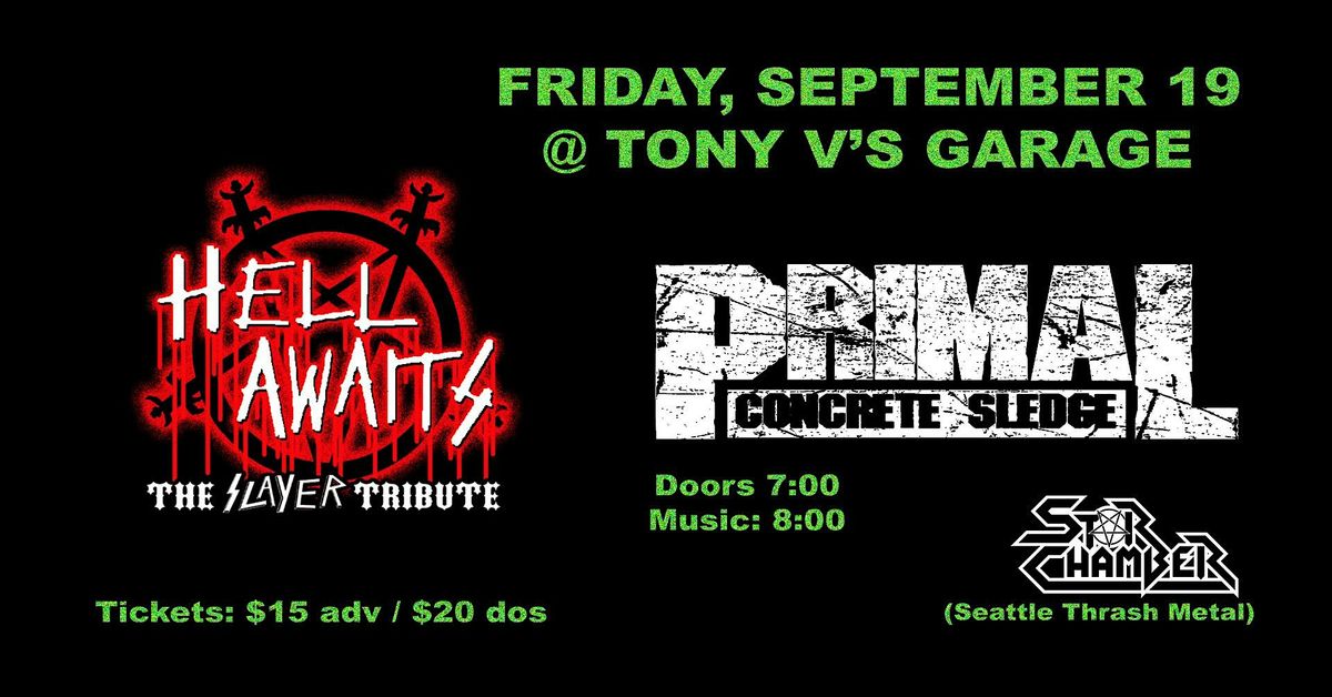 Hell Awaits and Primal Concrete Sledge