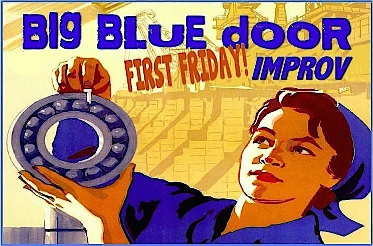 Big Blue Door First Friday Improv