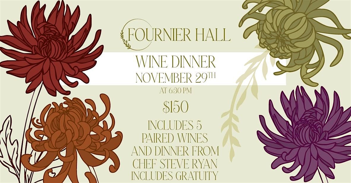 Fournier Hall Wine Dinner