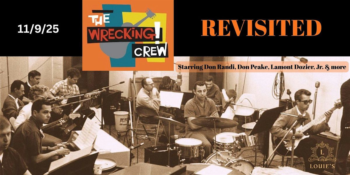 The Wrecking Crew \u2013 Revisited feat. Don Randi, Don Peake & Lamont Dozier Jr
