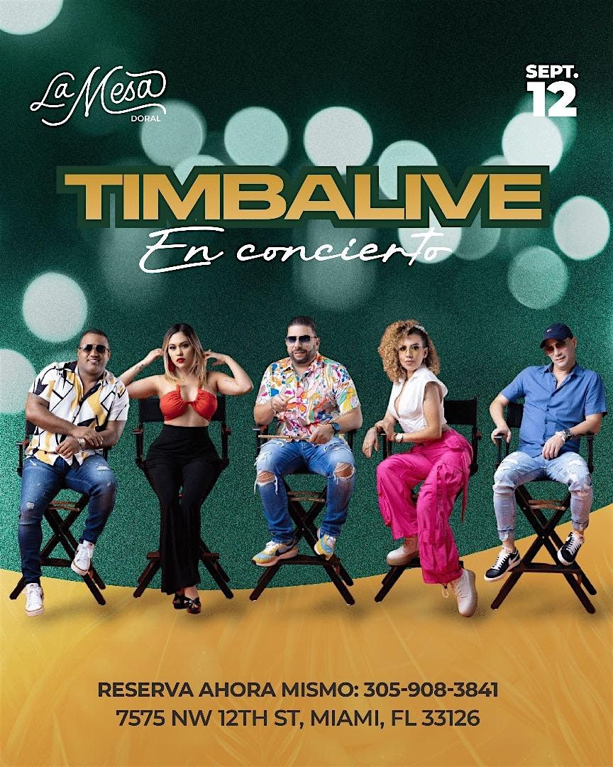 TIMBALIVE \u201c NEW SHOW \u201c LA MESA DORAL