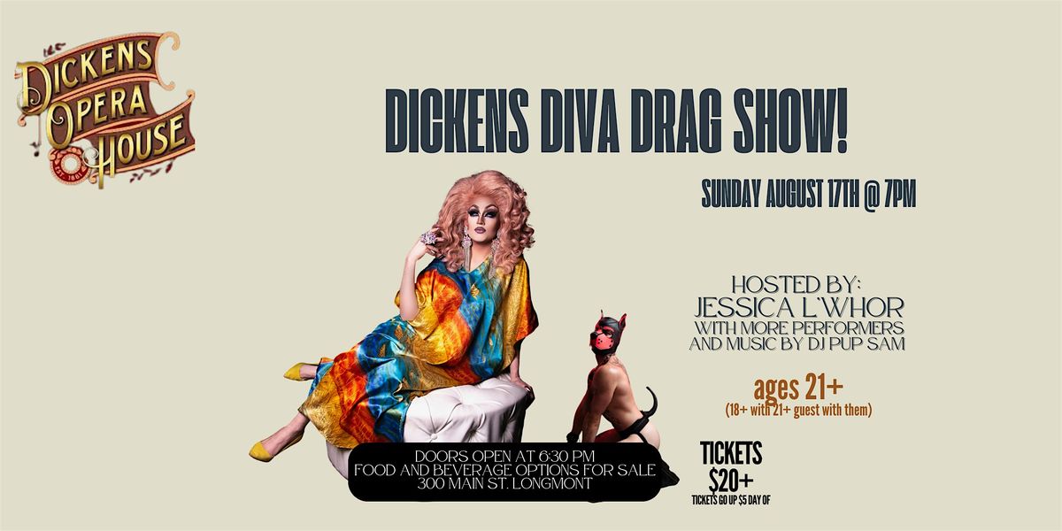 Dickens Diva Drag Show!
